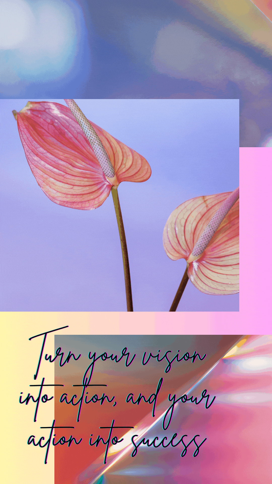 Turn Your Vision into Action